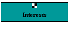 Interests