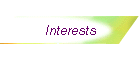 Interests