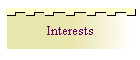 Interests