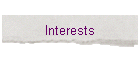 Interests