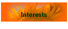 Interests