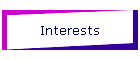 Interests